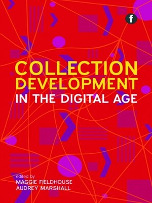 cover image of Collection Development in the Digital Age